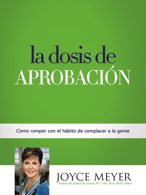 Title details for La Dosis de Aprobación by Joyce Meyer - Available